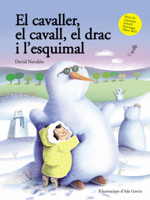 CAVALLER, EL CAVALL, EL DRAC I L'ESQUIMAL