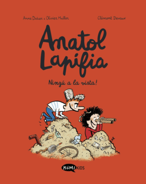 ANATOL LAPIFIA VOL. 3 - NINGÚ A LA VISTA!