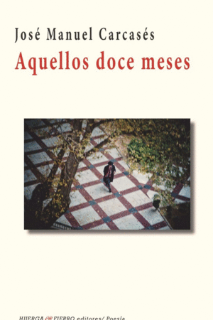 AQUELLOS DOCE MESES