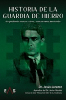 HISTORIA DE LA GUARDIA DE HIERRO