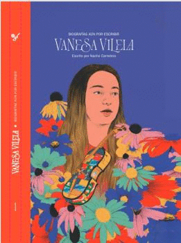 BIOGRAFIAS AUN POR ESCRIBIR: VANESA VILELA