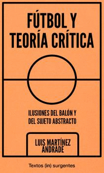 FÚTBOL Y TEORÍA CRÍTICA