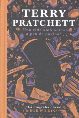 TERRY PRATCHETT UNA VIDA AMB NOTES A PEU DE PÀGINA