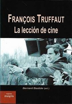 FRANÇOIS TRUFFAUT. LA LECCIÓN DE CINE