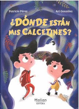 ¿DÓNDE ESTÁN MIS CALCETINES?