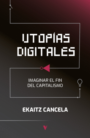 UTOPÍAS DIGITALES