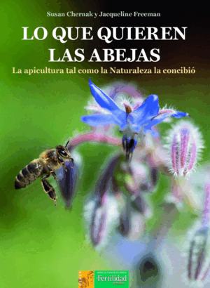 QUE QUIEREN LAS ABEJAS, LO