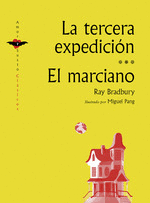 LA TERCERA EXPEDICION EL MARCIANO