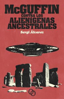 MCGUFFIN CONTRA LOS ALIENÍGENAS ANCESTRALES