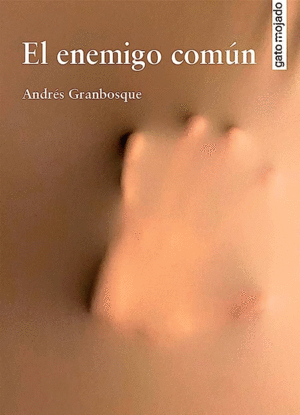 EL ENEMIGO COMÚN