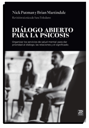 DIÁLOGO ABIERTO PARA LA PSICOSIS