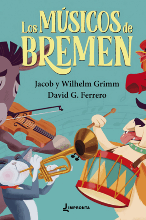 LOS MÚSICOS DE BREMEN