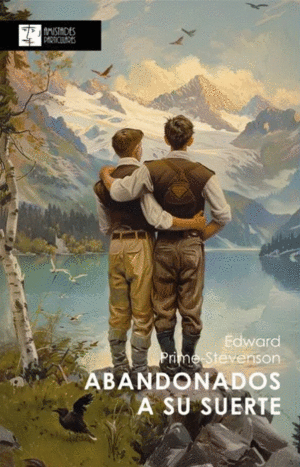 ABANDONADOS A SU SUERTE