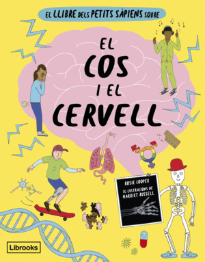 EL LLIBRE DELS PETITS SÀPIENS SOBRE EL COS I EL CERVELL