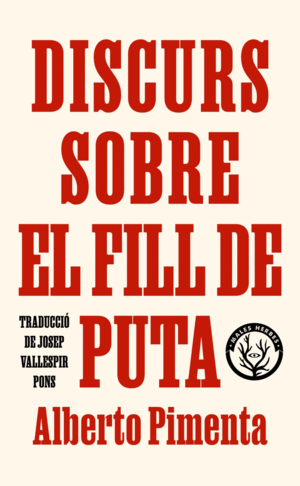 DISCURS SOBRE EL FILL DE PUTA