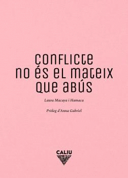 CONFLITE NO ES EL MATEIX QUE ABUS