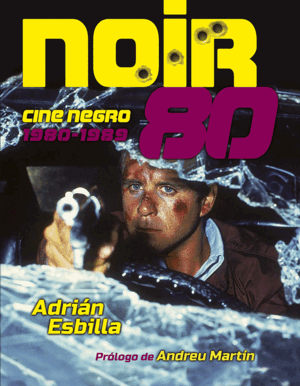 NOIR 80 CINE NEGRO 1980-1989