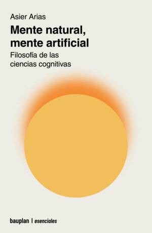 MENTE NATURAL, MENTE ARTIFICIAL
