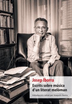 ESCRITS SOBRE MÚSICA D'UN LITERAT MELÒMAN