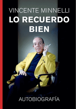 RECUERDO MUY BIEN. AUTOBIOGRAFIA