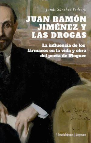 JUAN RAMÓN JIMÉNEZ Y LAS DROGAS