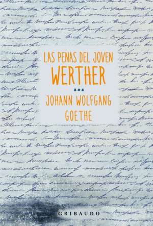 PENAS DEL JOVEN WERTHER, LAS