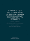 LA INDUSTRIA DEL AUTOMÓVIL DE ESPAÑA E ITALIA EN PERSPECTIVA HISTÓRICA