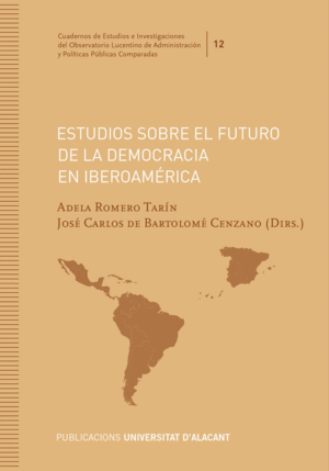 ESTUDIOS SOBRE EL FUTURO DE LA DEMOCRACIA EN IBERO