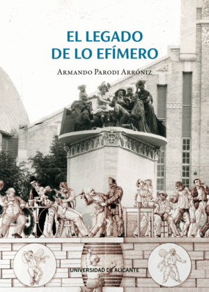 EL LEGADO DE LO EFÍMERO