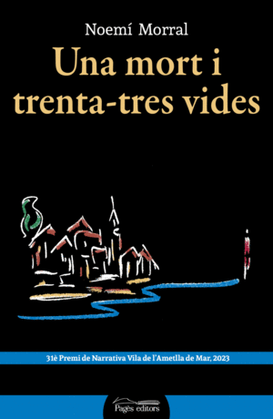 UNA MORT I TRENTA-TRES VIDES