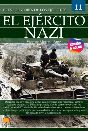 BREVE HISTORIA DEL EJÉRCITO NAZI