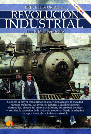 BREVE HISTORIA DE LA REVOLUCIÓN INDUSTRIAL N. E. COLOR