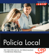 POLICÍA LOCAL. TEST PSICOTÉCNICOS, DE PERSONALIDAD Y ENTREVISTA PERSONAL