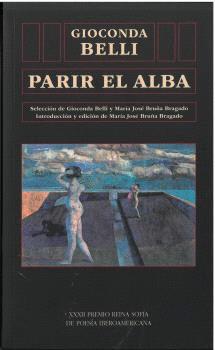 PARIR EL ALBA XXXII PREMIO REINA SOFIA POESIA IBEROAMERICA.