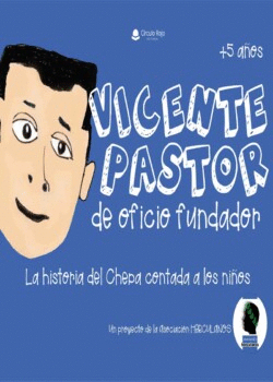 VICENTE PASTOR, DE OFICIO FUNDADOR