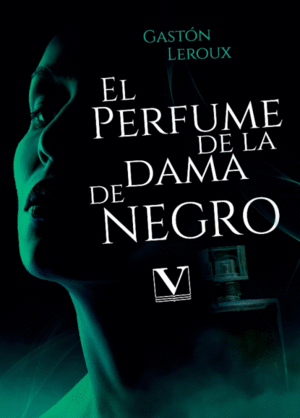 EL PERFUME DE LA DAMA DE NEGRO