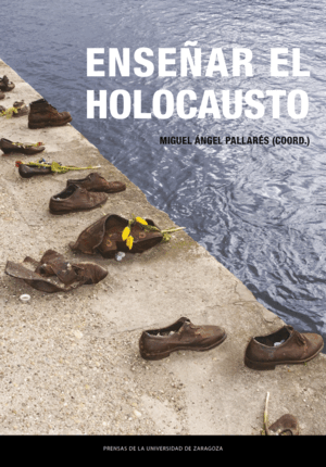 ENSEÑAR EL HOLOCAUSTO