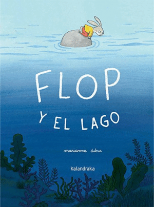 FLOP Y EL LAGO