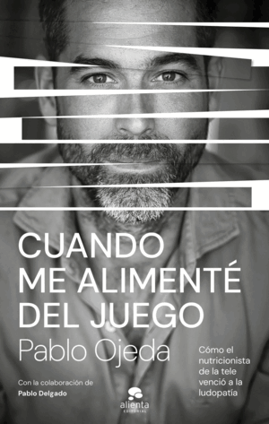 CUANDO ME ALIMENTÉ DEL JUEGO