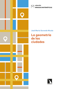 LA GEOMETRÍA DE LAS CIUDADES