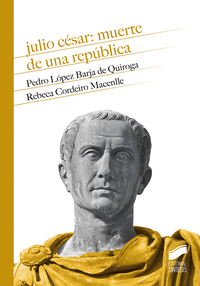 JULIO CESAR MUERTE DE UNA REPUBLICA