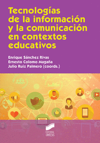 TECNOLOGÍAS DE LA INFORMACIÓN Y LA COMUNICACIÓN EN CONTEXTOS EDUCATIVOS