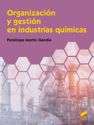 ORGANIZACION Y GESTION EN INDUSTRIAS QUIMICAS