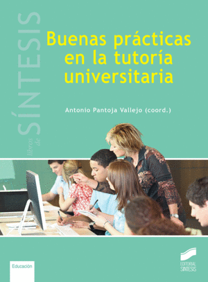 BUENAS PRÁCTICAS EN LA TUTORÍA UNIVERSITARIA