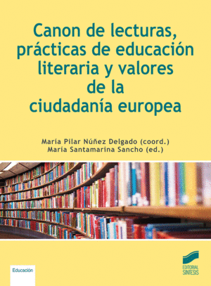 ANON DE LECTURAS, PRACTICAS DE EDUCACION LITERARIA Y VALORES DE LA CIUDADANIA EU