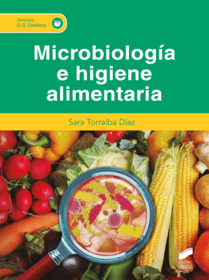 MICROBIOLOGI´A E HIGIENE ALIMENTARIA