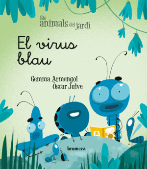 VIRUS BLAU  MANUSCRITA  ANIMALS JARDI-19