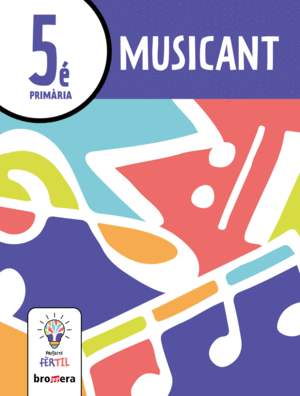 MUSICANT 5. PROJECTE FÈRTIL
