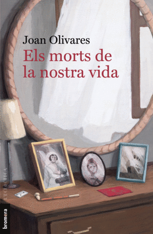 MORTS DE LA NOSTRA VIDA, ELS