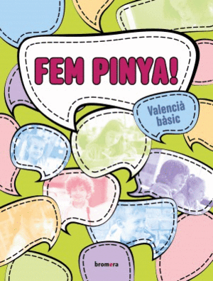 FEM PINYA! VALENCIÀ BÀSIC (NIVELL A2)